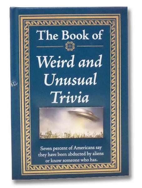 The Book of Weird and Unusual Trivia