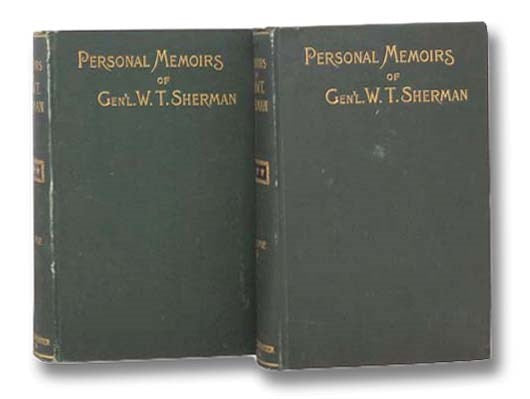 Personal Memoirs of Gen. W.T. Sherman. in Two Volumes [General William Tecumseh] (Shoulder Strap Edition)