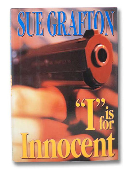 "I" is for Innocent: A Kinsey Millhone Mystery