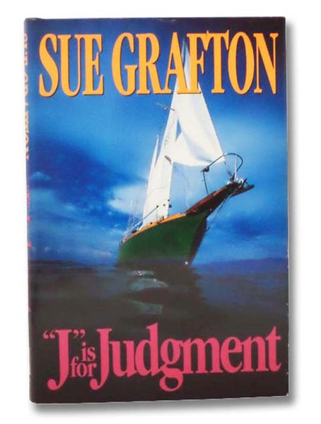 J is for Judgment: A Kinsey Millhone Mystery