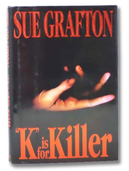 "K" is for Killer: A Kinsey Millhone Mystery