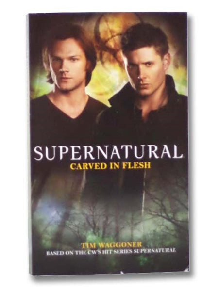 Supernatural: Carved in Flesh