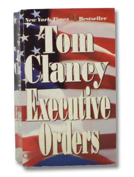 Executive Orders: A Jack Ryan Novel