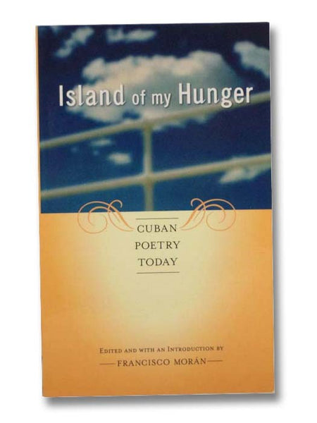Island of My Hunger: Cuban Poetry Today