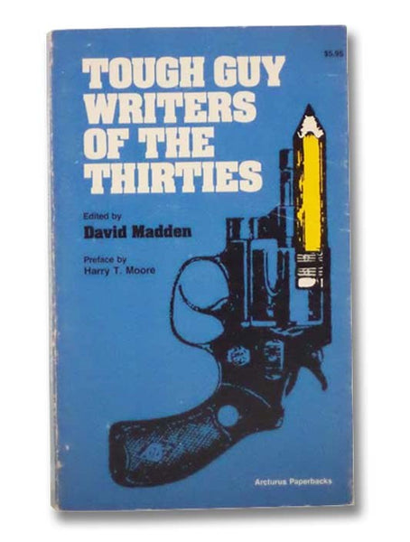 Tough Guy Writers of the Thirties