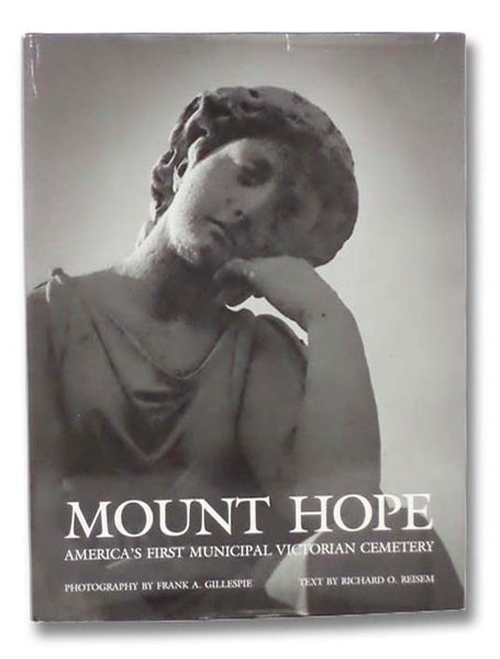 Mount Hope: America's First Municipal Victorian Cemetery