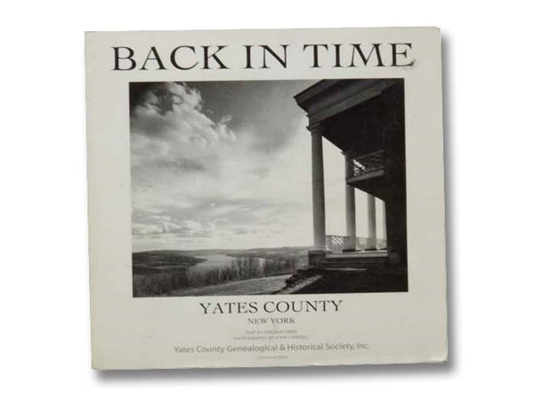 Back in Time: Yates County, New York