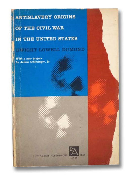 Antislavery Origins of the Civil War in the United States [Anti-Slavery]