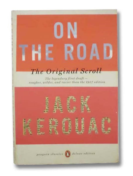 On the Road: The Original Scroll (Penguin Classics Deluxe Edition)