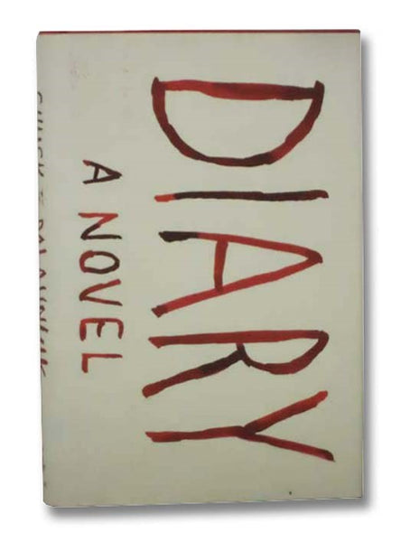 Diary: A Novel