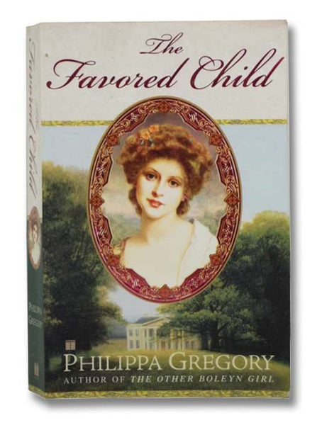 The Favored Child (Wideacre No. 2)