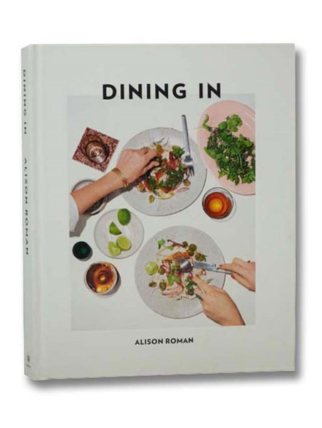 Dining In: Highly Cookable Recipes