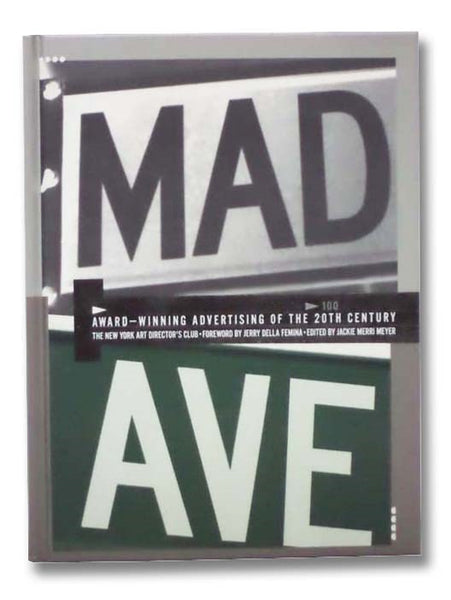 Mad Ave: Award-Winning Advertising of the 20th Century