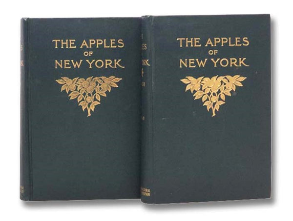 The Apples of New York, Report of the New York Agricultural Experiment Station for the Year 1903, in Two Volumes