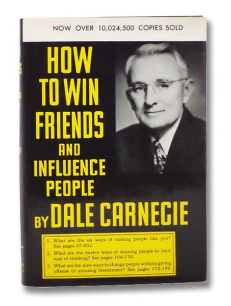 How to Win Friends and Influence People