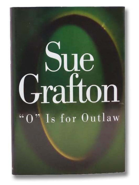 O is for Outlaw (A Kinsey Millhone Mystery)