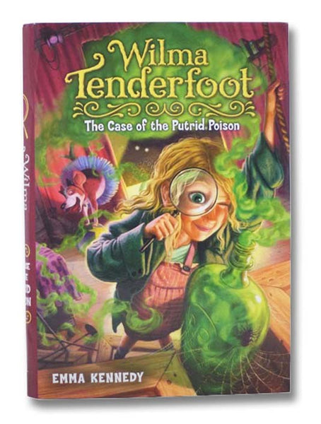 Wilma Tenderfoot: The Case of the Putrid Poison