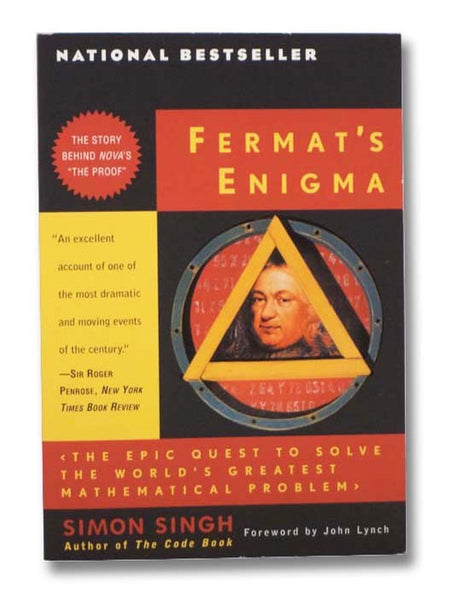 Fermat's Enigma: The Epic Quest to Solve the World's Greatest Mathematical Problem