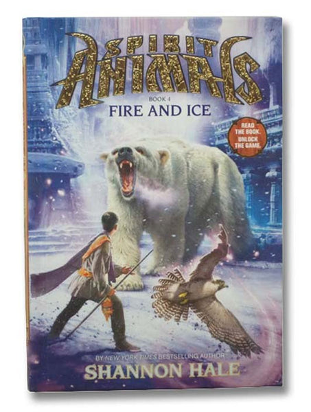 Spirit Animals: Fire and Ice (Book 4)