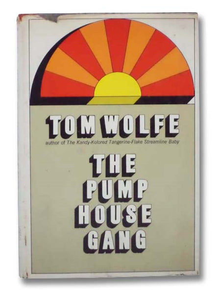 The Pump House Gang