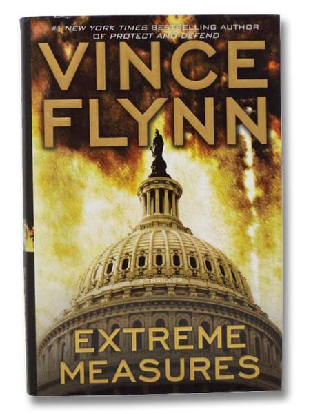 Extreme Measures: A Thriller (A Mitch Rapp Novel)