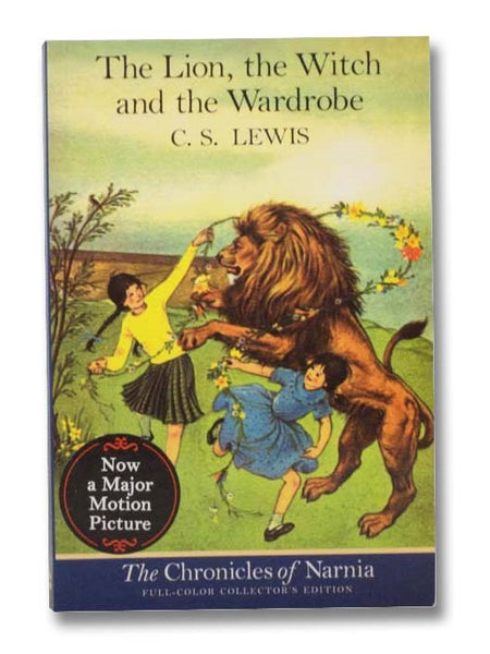 The Lion, The Witch and the Wardrobe (Full-Color Collector's Edition)