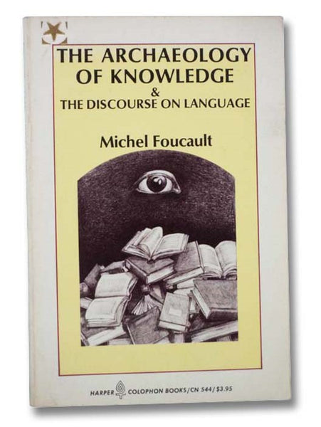 The Archaeology of Knowledge & The Discourse on Language