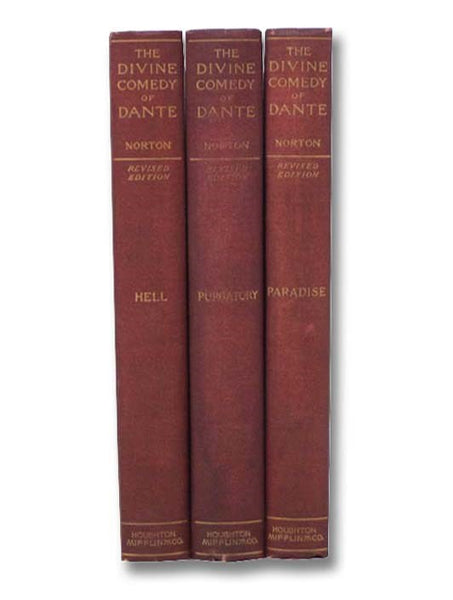 The Divine Comedy of Dante Alighieri, in Three Volumes: Hell [Inferno]; Purgatory [Purgatorio]; Paradise [Paradiso]