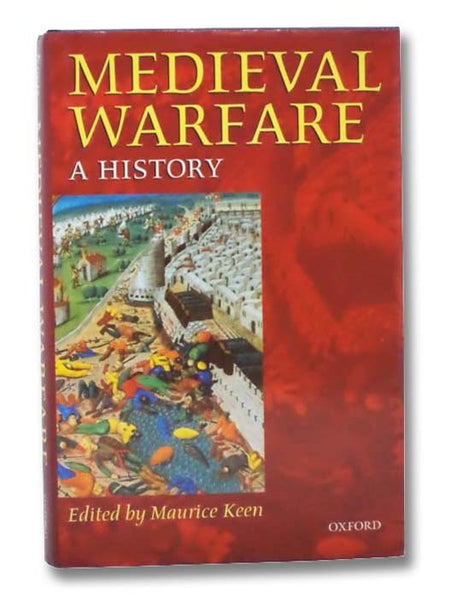 Medieval Warfare: A History