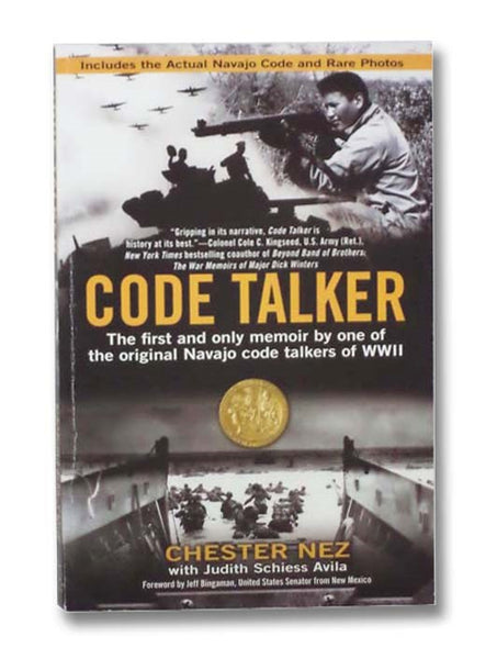Code Talker: The First and Only Memoir by One of the Original Navajo Code Talkers of WWII