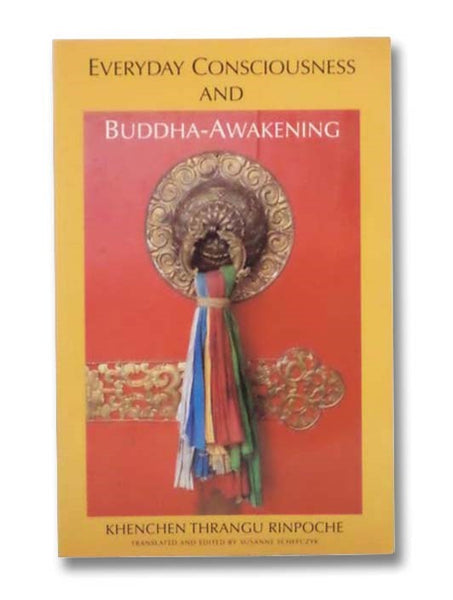 Everyday Consciousness and Buddha-Awakening