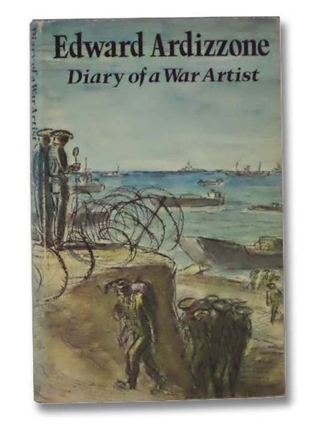 Edward Ardizzone: Diary of a War Artist