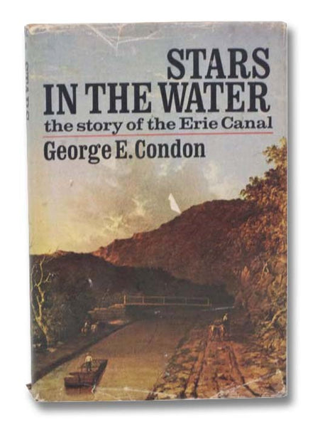 Stars in the Water: The Story of the Erie Canal