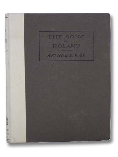 The Song of Roland: Translated into English Verse