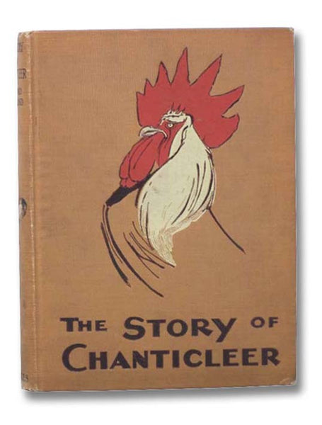 The Story of Chanticleer