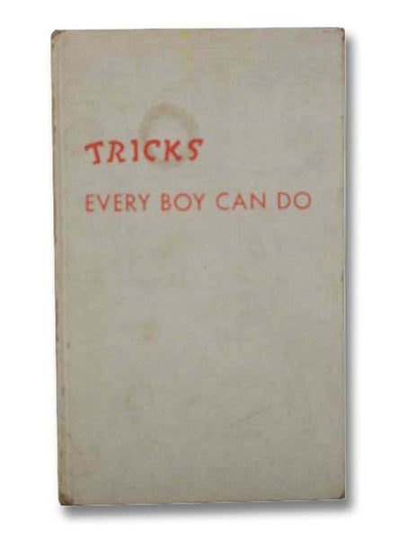 Tricks Every Boy Can Do