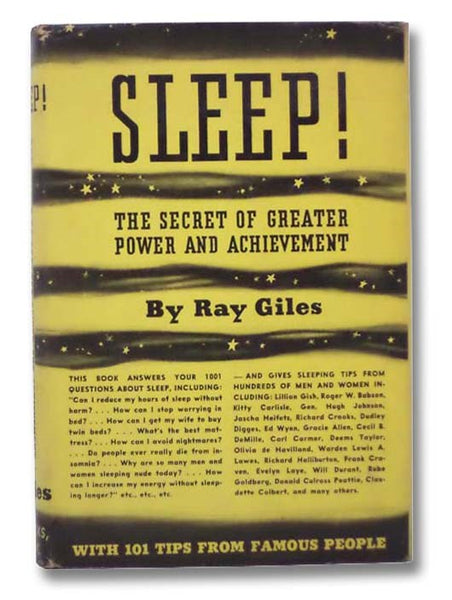 Sleep! The Secret of Greater Power and Achievement -- with 101 Tips from Famous People
