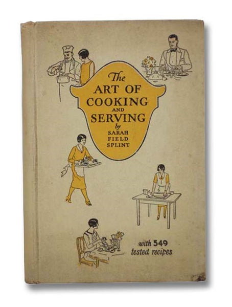 The Art of Cooking and Serving