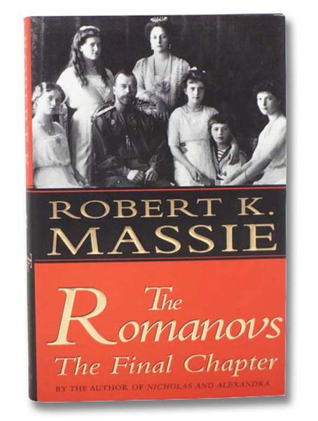 The Romanovs: The Final Chapter