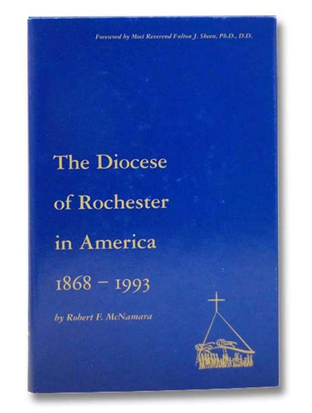 The Diocese of Rochester 1868-1993