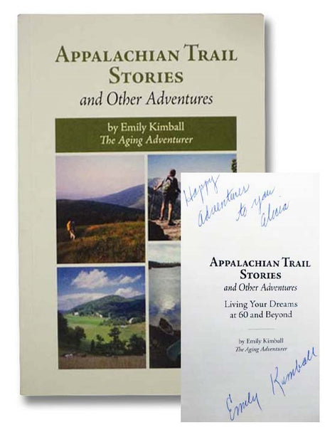 Appalachian Trail Stories and Other Adventures: Living Your Dreams at 60 and Beyond
