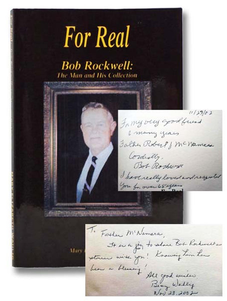 For Real: Bob Rockwell: The Man and His Collection
