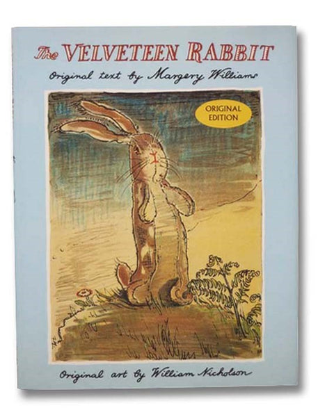 The Velveteen Rabbit; or, How Toys Become Real
