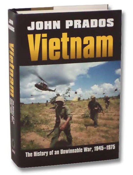 Vietnam: The History of an Unwinnable War, 1945-1975