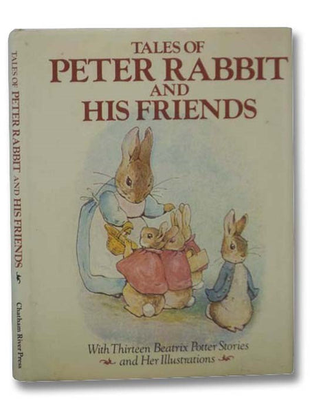 Tales of Peter Rabbit and His Friends