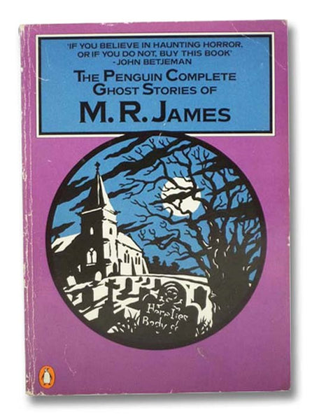 The Penguin Complete Ghost Stories of M. R. James