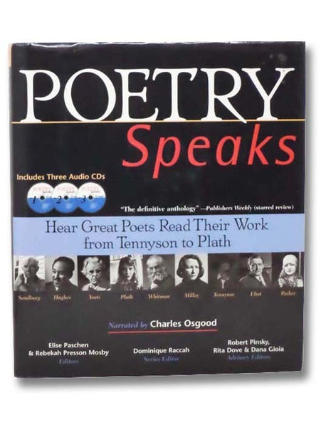 Poetry Speaks: Hear Great Poets Read Their Work from Tennyson to Plath (Includes Three Audio CDs)