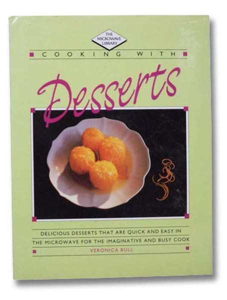 Cooking with Desserts (The Microwave Library)