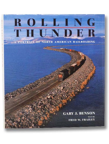 Rolling Thunder: A Portrait of North American Railroading
