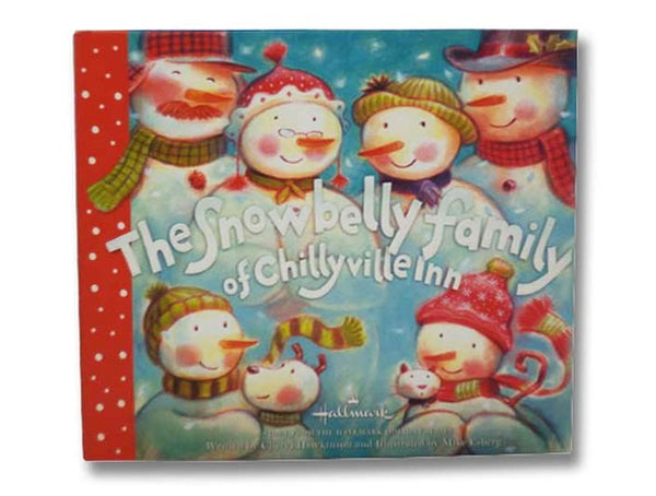 The Snowbelly Family of Chillyville Inn (A Story from the Hallmark Holiday Series)